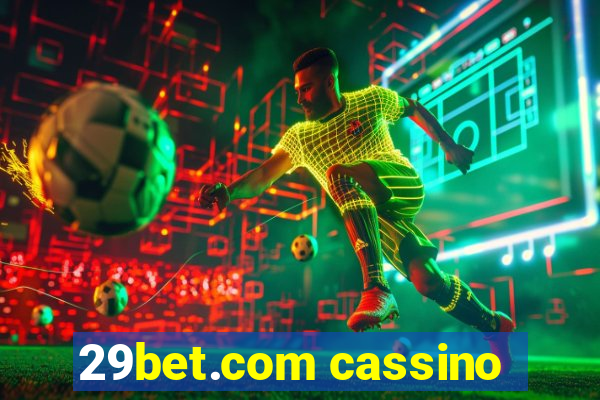 29bet.com cassino